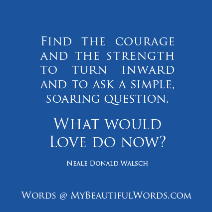 What Would Love Do?
